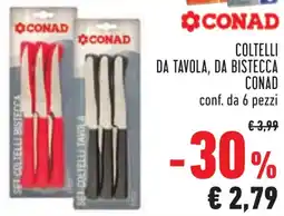 Conad Coltelli da tavola, da bistecca CONAD offerta