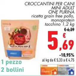 Conad Croccantini per cani mini adult ONE PURINA offerta