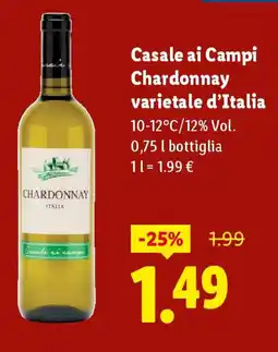 Lidl Casale ai Campi Chardonnay varietale d'Italia offerta