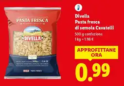 Lidl Divella Pasta fresca di semola Cavatelli offerta
