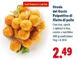 Lidl Strada del Gusto Polpettine di filetto di pollo offerta