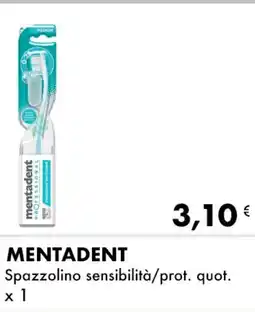 Iper Tosano MENTADENT Spazzolino sensibilità/prot. quot. x 1 offerta