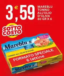 Vantaggio Cash&Carry Mareblu tonno all'olio d'oliva offerta