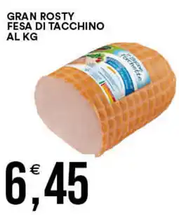 Vantaggio Cash&Carry Gran rosty fesa di tacchino al kg offerta
