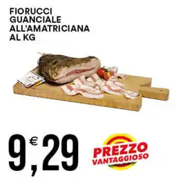 Vantaggio Cash&Carry Fiorucci guanciale all'amatriciana al kg offerta