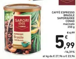 Spazio Conad Caffè espresso brasile SAPORI&IDEE CONAD offerta