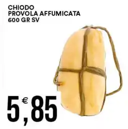 Vantaggio Cash&Carry Chiodo provola affumicata sv offerta