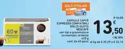Spazio Conad Capsule caffè espresso compatibili dolce gusto NESCAFÉ offerta
