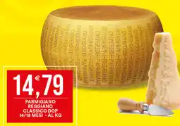 Vantaggio Cash&Carry Parmigiano reggiano classico dop 14/18 mesi - al kg offerta