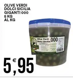 Vantaggio Cash&Carry Olive verdi dolci sicilia giganti 000 al kg offerta