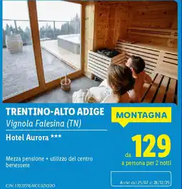 Lidl TRENTINO-ALTO ADIGE Vignola Falesina (TN) Hotel Aurora offerta