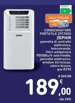 Spazio Conad CONDIZIONATORE PORTATILE ZPC9000 ZEPHIR offerta