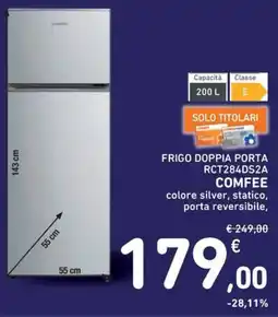 Spazio Conad FRIGO DOPPIA PORTA RCT284DS2A COMFEE offerta