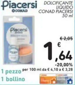Spazio Conad Dolcificante liquido alimentare CONAD PIACERSI offerta