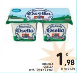 Spazio Conad Robiola OSELLA offerta