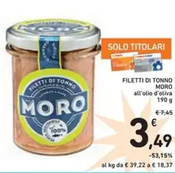 Spazio Conad Filetti di tonno MORO offerta
