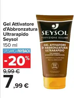 Carrefour Market Gel Attivatore d'Abbronzatura Ultrarapido Seysol offerta