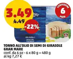 PENNY Tonno all'olio di semi di girasole GRAN MARE conf. da 6 pz offerta