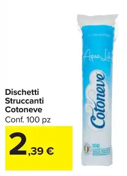 Carrefour Market Dischetti Struccanti Cotoneve offerta