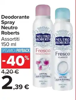 Carrefour Market Deodorante Spray Neutro Roberts offerta