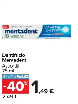 Carrefour Market Dentifricio Mentadent offerta