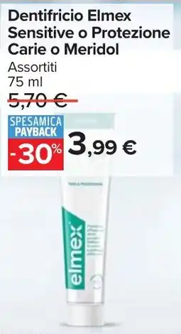 Carrefour Market Dentifricio Elmex Sensitive o Protezione Carie o Meridol offerta