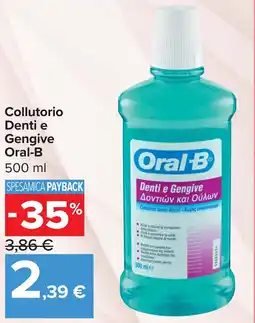 Carrefour Market Collutorio Denti e Gengive Oral-B offerta