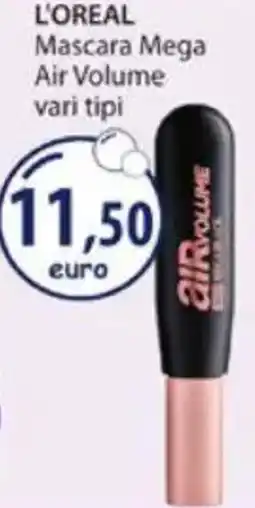 Acqua & Sapone L'OREAL Mascara Mega Air Volume vari tipi offerta