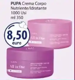 Acqua & Sapone PUPA Crema Corpo Nutriente/Idratante 1000 Usi offerta