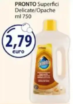 Acqua & Sapone PRONTO Superfici Delicate/Opache offerta