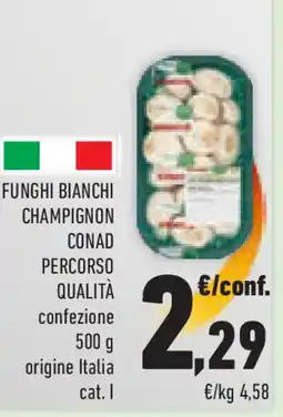 Conad Superstore Funghi bianchi champignon CONAD PERCORSO QUALITÀ offerta