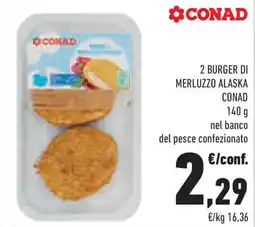 Conad Superstore 2 burger di merluzzo alaska CONAD offerta