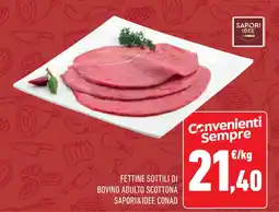 Conad Superstore Fettine sottili di bovino adulto scottona SAPORI&IDEE CONAD offerta