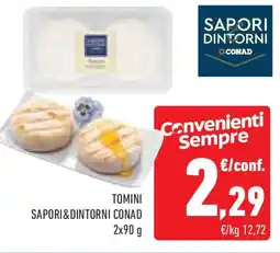 Conad Superstore Tomini SAPORI&DINTORNI CONAD offerta