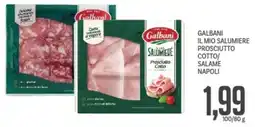 Supermercati Piccolo Galbani il mio salumiere prosciutto cotto/ salame napoli offerta