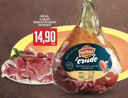 Supermercati Piccolo Belsol il crudo prosciutto crudo disossato offerta