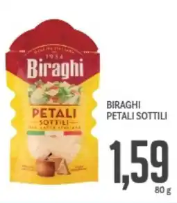 Supermercati Piccolo Biraghi petali sottili offerta