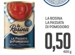 Supermercati Piccolo La rosina la passata di pomodoro offerta