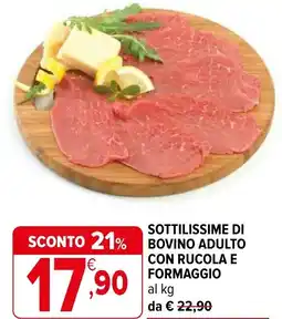 Iperal Sottilissime di bovino adulto con rucola e formaggio offerta