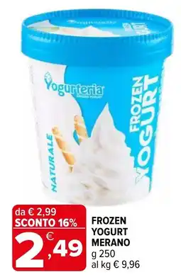 Iperal Frozen yogurt merano Yogurteria offerta