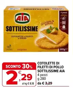 Iperal Cotolette di iletti di pollo sottilissime AIA offerta