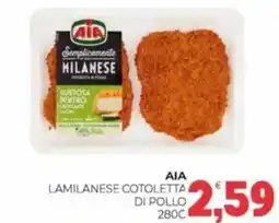 Eté Aia lamilanese cotoletta di pollo offerta
