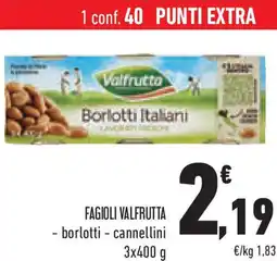 Conad Superstore Fagioli valfrutta offerta