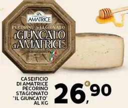 Extra Supermercati Caseificio di amatrice pecorino stagionato "il giuncato" offerta
