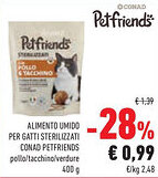 Conad Superstore Alimento umido per gatti sterilizzati CONAD PETFRIENDS offerta