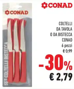 Conad Superstore Coltelli da tavola o da bistecca CONAD offerta