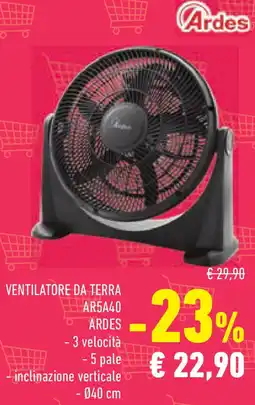 Conad Superstore Ventilatore da terra ar5a40 ARDES offerta