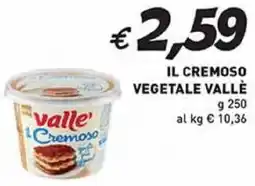 Coal Il cremoso vegetale vallè offerta