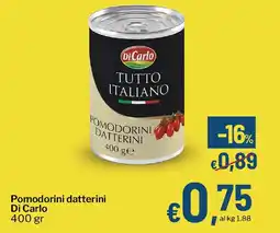 Qui Discount Pomodorini datterini Di Carlo offerta
