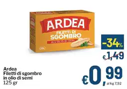 Qui Discount Ardea Filetti di sgombro in olio di semi offerta